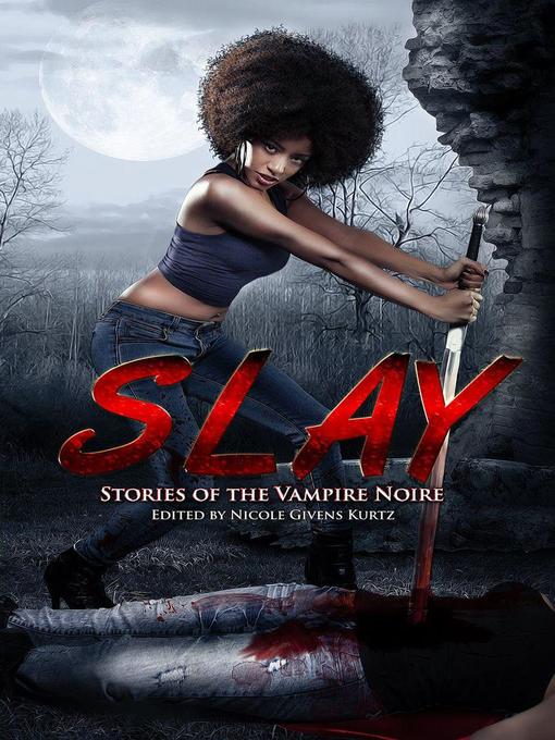 Title details for SLAY by Nicole Kurtz - Available